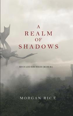 A Realm of Shadows (Kings and Sorcerers--Book 5) 1