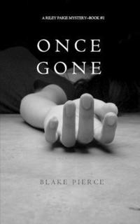 bokomslag Once Gone (a Riley Paige Mystery--Book #1)