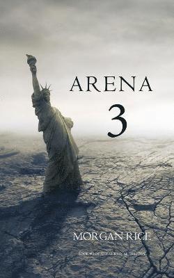 bokomslag Arena 3 (Book #3 in the Survival Trilogy)