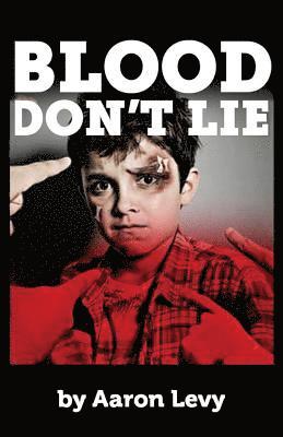 Aaron Levy - Blood Don't Lie, Häftad