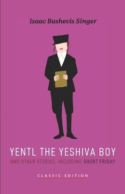 bokomslag Yentl the Yeshiva Boy and Other Stories