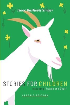 Isaac Bashevis Singer - Stories for Children, Häftad