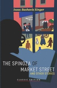 bokomslag The Spinoza of Market Street