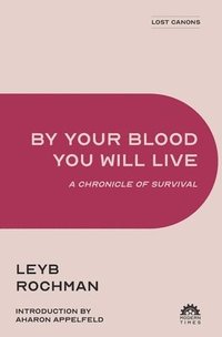 bokomslag By Your Blood You Will Live