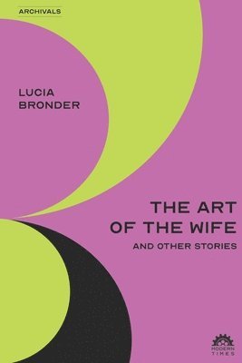 Art of the Wife and Other Stories