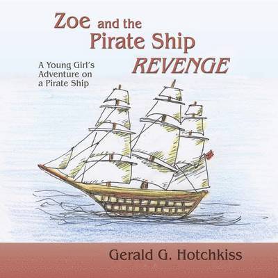 Zoe and the Pirate Ship Revenge 1