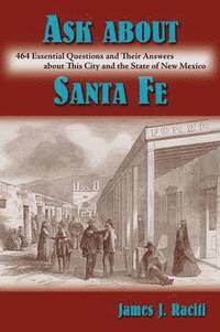 bokomslag Ask About Santa Fe
