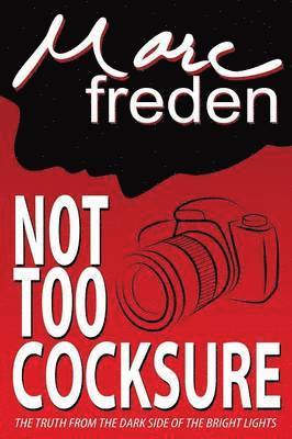 Marc Freden - Not Too Cocksure, Häftad