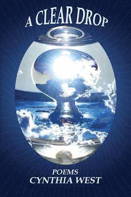 Clear Drop, Poems for Today