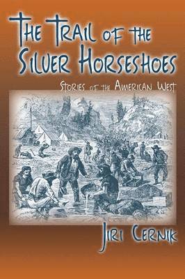 bokomslag Trail of the Silver Horseshoes