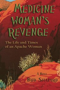 bokomslag Medicine Woman's Revenge