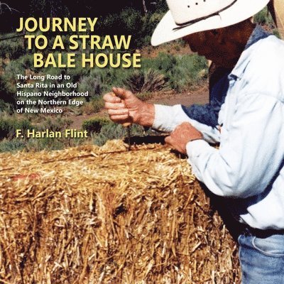 Journey to a Straw Bale House 1