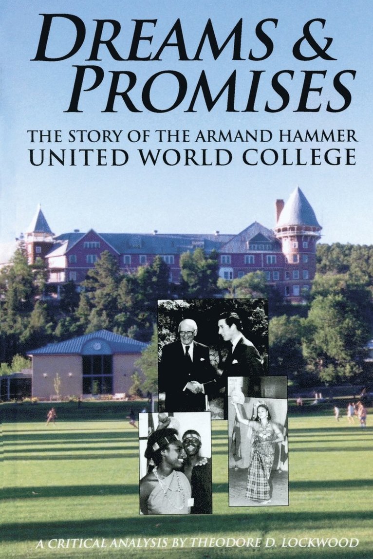 Theodore Lockwood, Theodore D. Lockwood - Dreams and Promises, Häftad