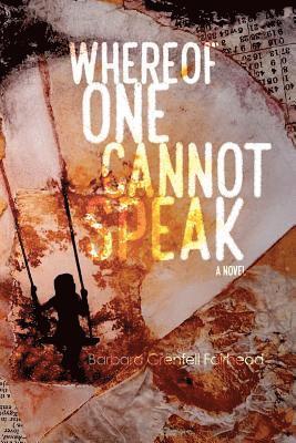 Whereof One Cannot Speak 1