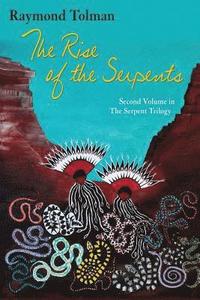 bokomslag Rise of the Serpents