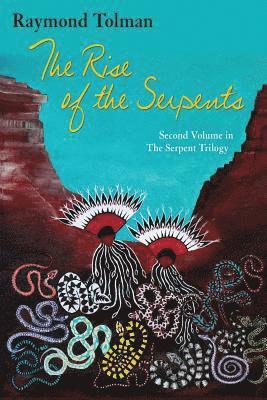 The Rise of the Serpents 1