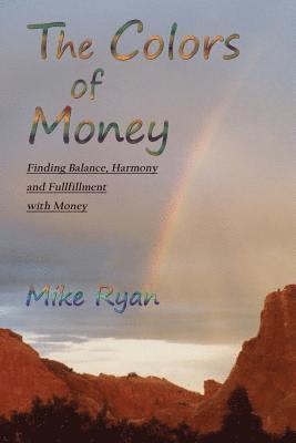 Mike Ryan - Colors of Money, Häftad