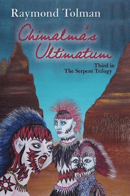 Chimalma's Ultimatum 1