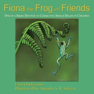 Fiona the Frog and Friends 1