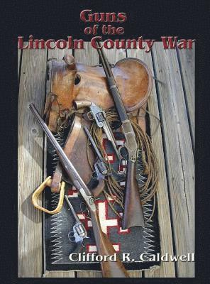 bokomslag Guns of the Lincoln County War