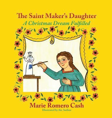 Marie Romero Cash - Saint Maker's Daughter, Inbunden