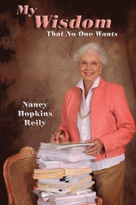 My Wisdom That No One Wants