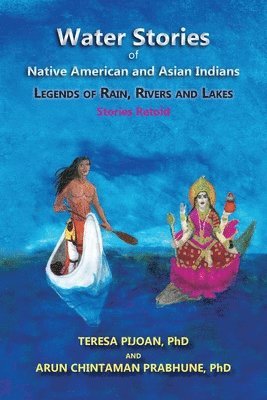 Water Stories of Native American and Asian Indians 1