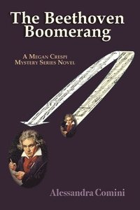 bokomslag The Beethoven Boomerang