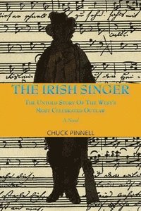 bokomslag The Irish Singer, A Novel