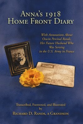 Anna's 1918 Home Front Diary 1