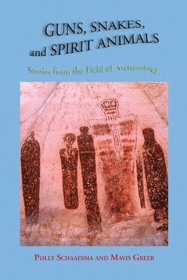 bokomslag Guns, Snakes, and Spirit Animals