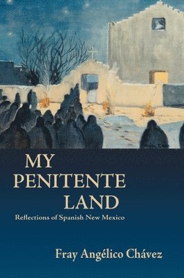 My Penitente Land 1