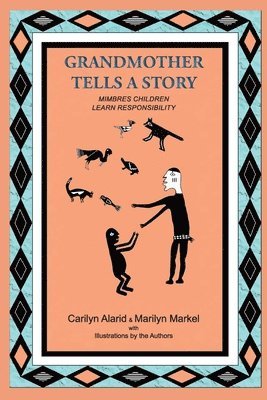 Carilyn Alarid, Marilyn Markel - Grandmother Tells a Story, Häftad