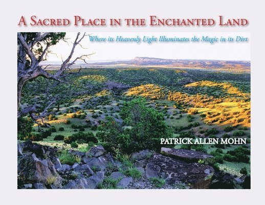 Sacred Place in the Enchanted Land