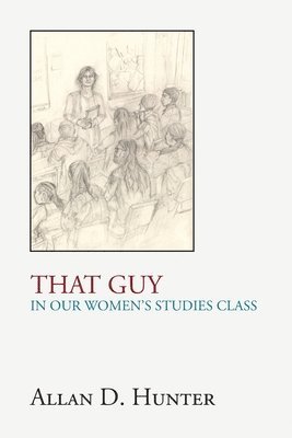 That Guy in Our Women's Studies Class 1