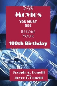 bokomslag 769 Movies You Must See Before Your 100th Birthday