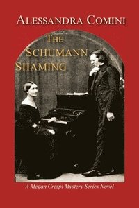 bokomslag The Schumann Shaming