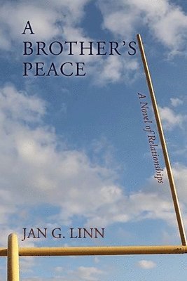 Jan G Linn, Jan G. Linn, G. Linn, Jan - Brother's Peace, Häftad