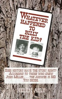 bokomslag Whatever Happened to Billy the Kid?