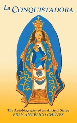 bokomslag La Conquistadora (Chavez)