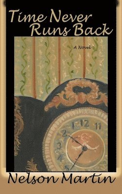 Time Never Runs Back 1