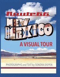bokomslag Route 66 New Mexico, A Visual Tour
