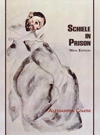 bokomslag Schiele in Prison: New Edition