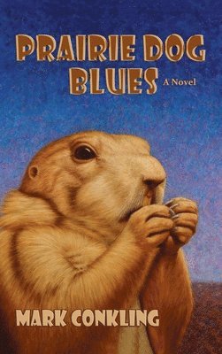 bokomslag Prairie Dog Blues