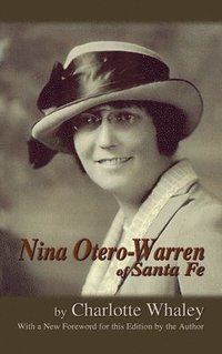 bokomslag Nina Otero-Warren of Santa Fe