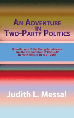 An Adventure in Two-Party Politics 1