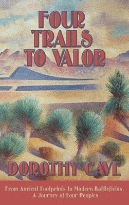 Four Trails to Valor 1