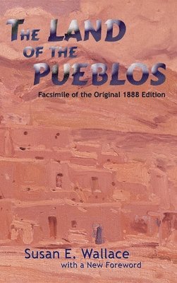 The Land of the Pueblos 1