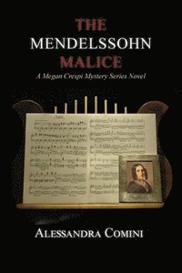 bokomslag The Mendelssohn Malice