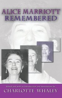 bokomslag Alice Marriott Remembered